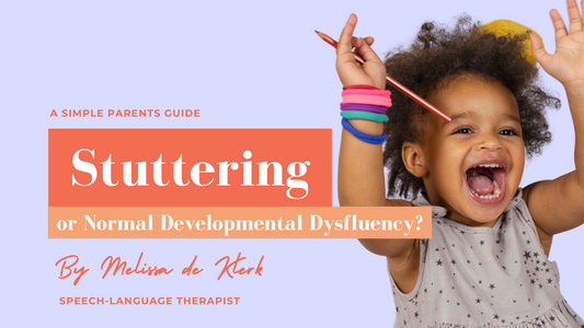 Stuttering or Normal Developmental Dysfluency? A Simple Guide for Parents